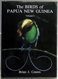 The Birds of Papua New Guinea Brian J. Coates in zwei Bänden