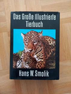Das große illustrierte Tierbuch Hans W. Smolik