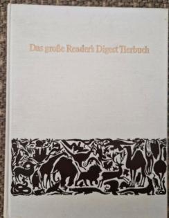 Das große Reader s Digest Tierbuch 1965 Bildband