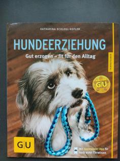 Hundeerziehung. Gut erzogen - fit für den Alltag v. Schlegl-Kofle