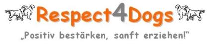 Respect4Dogs Positiv bestärken - sanft erziehen