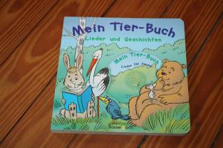 Buch Bilderbuch Pappe Mein Tier-Buch Lieder Geschichten