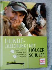 Hundeerziehung mit Holger Schüler Hunde verstehen - Probleme lös