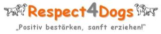 Respect4Dogs Positiv bestärken - sanft erziehen