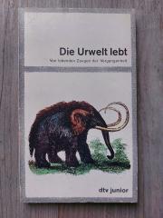 Die Urwelt lebt dtv Junior Tierbuch Urzeit Pflanzenbjch Natur