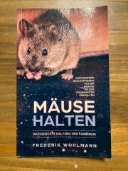 Mäuse halten Artgerechte Haltung der Farbmaus