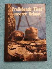 Tierbuch Freilebende Tiere unserer Heimat Heinz Sielmann