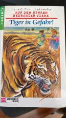 Kinderbuch Tiger in Gefahr Hans Franciskowsky Tierbuch
